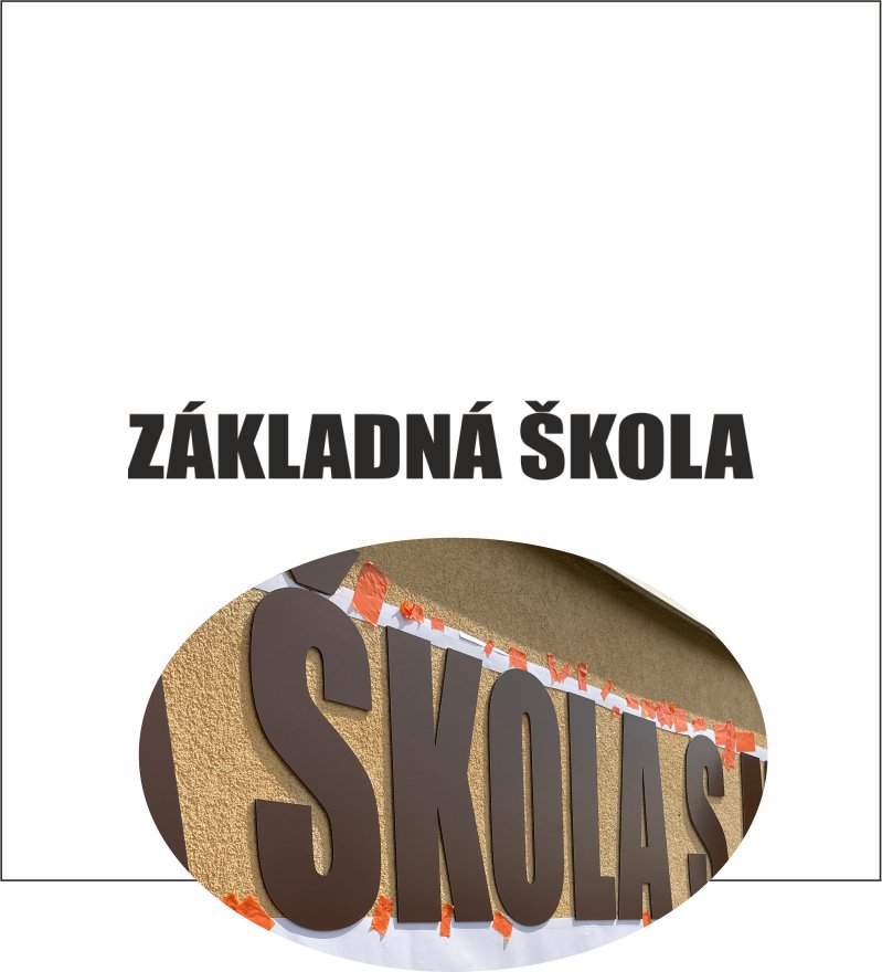 3D nápis: ZÁKLADNÁ ŠKOLA/mat.Dibond Exteriér PRO/Bold