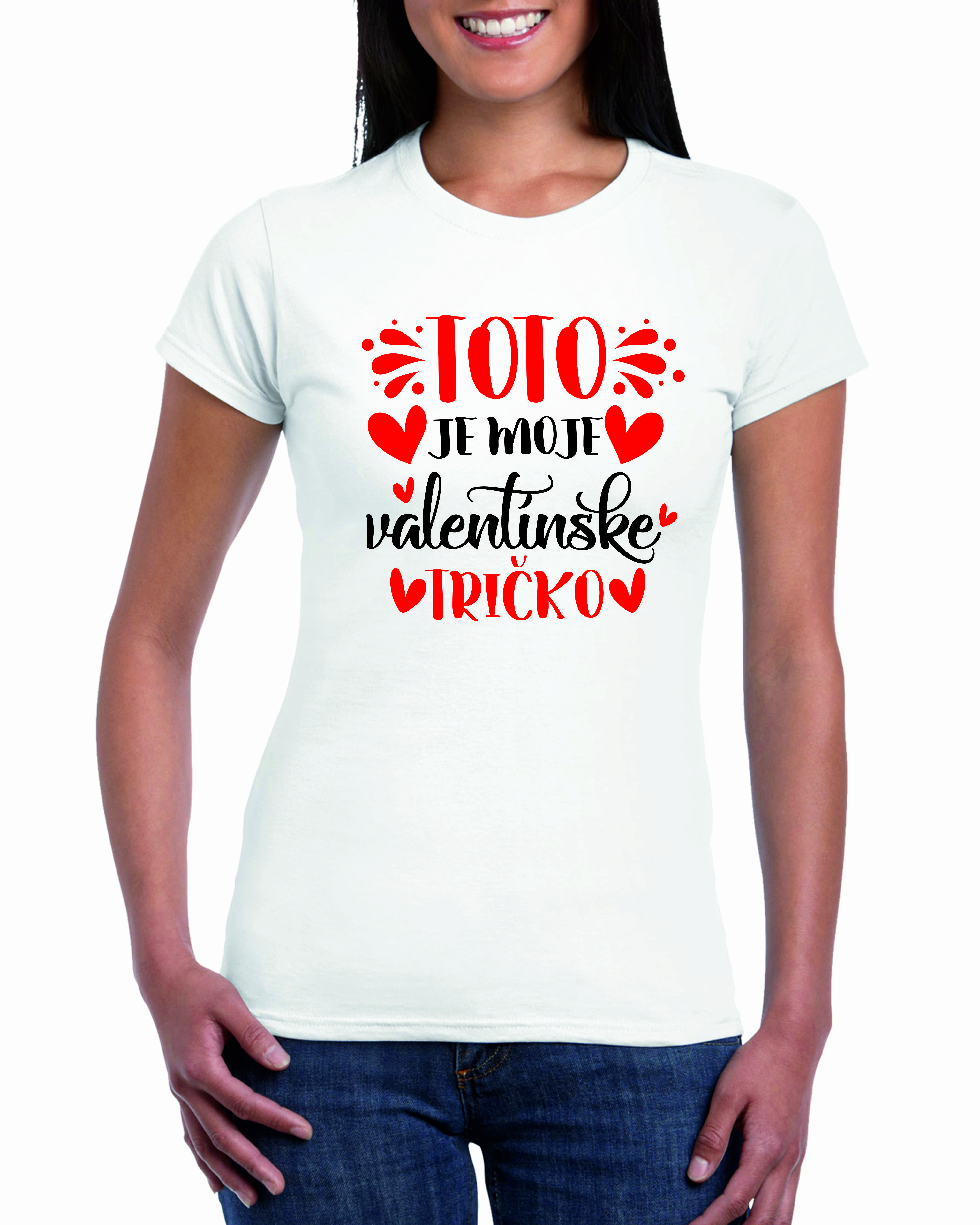 Tričko: Toto je moje valentínske tričko