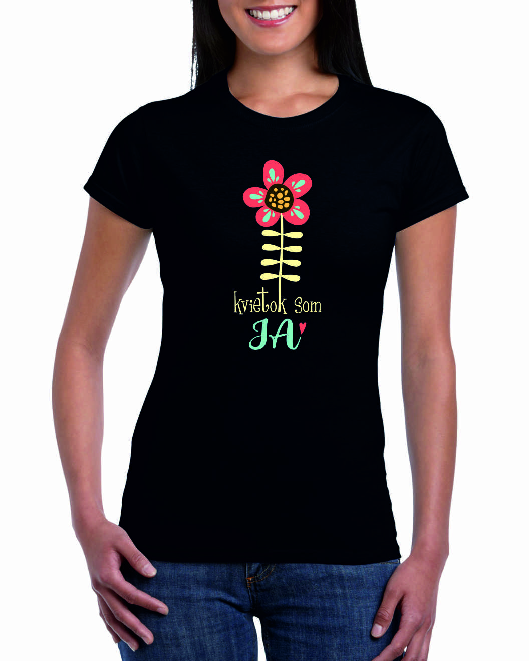 Tričko: kvietok som JA